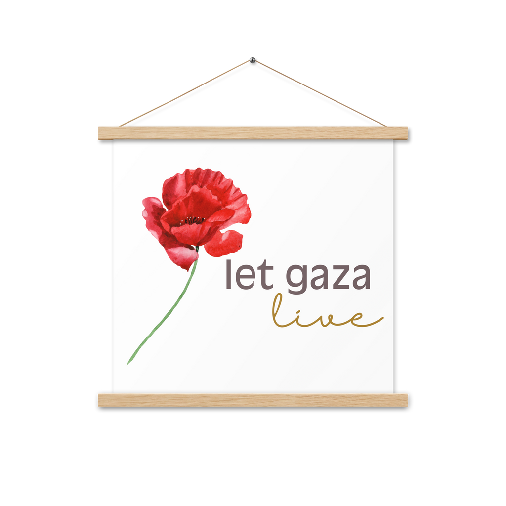 Let Gaza Live | Hanging Poster With Oak Frame