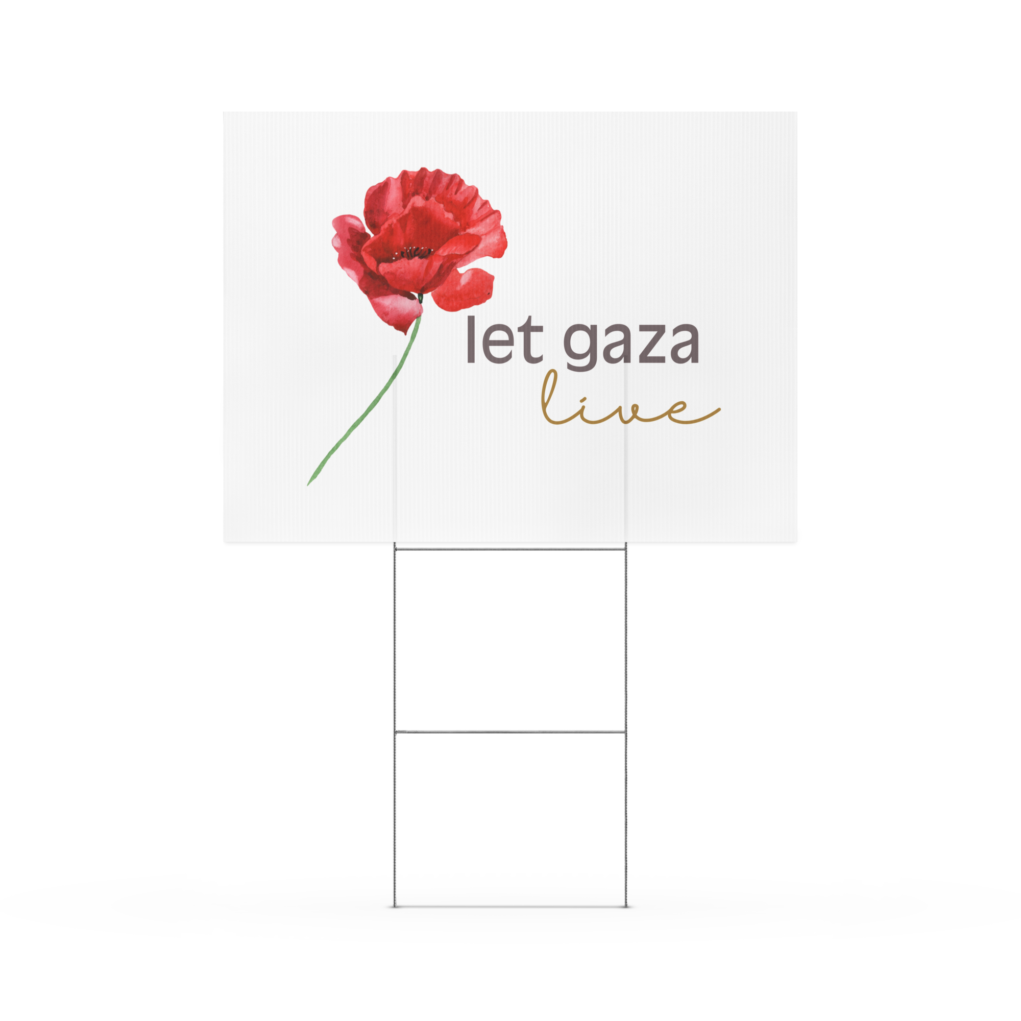 Let Gaza Live | Yard Sign