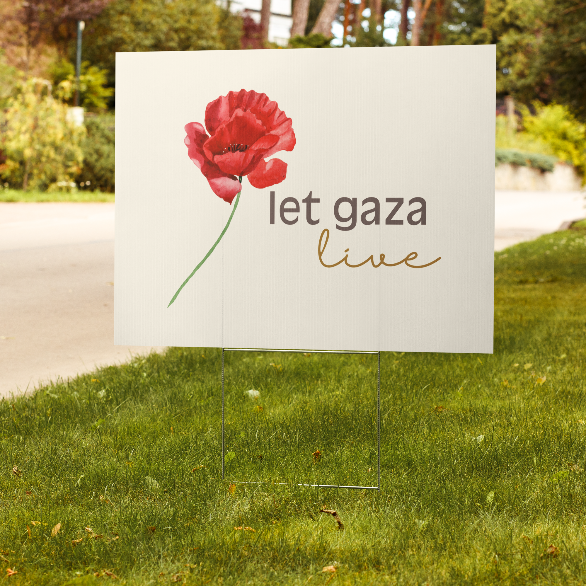 Let Gaza Live | Yard Sign